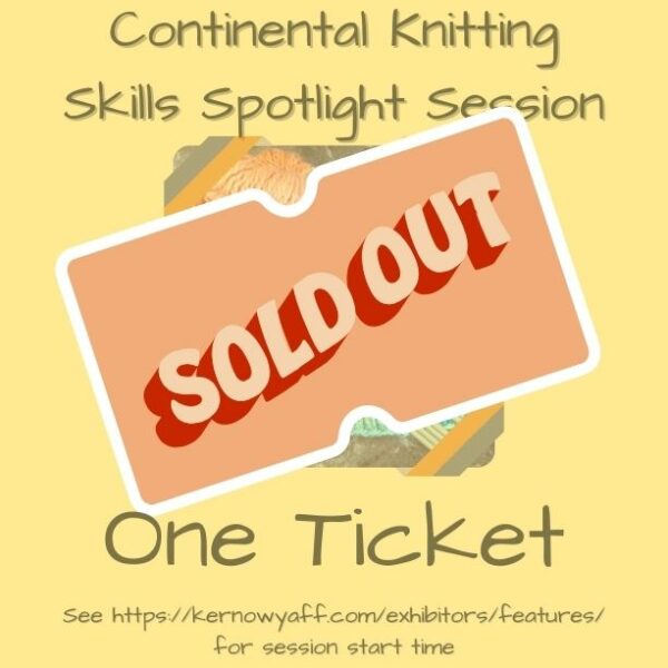 Continental knitting workshop ticket sold out