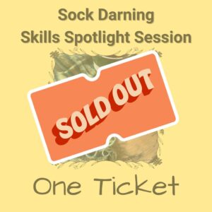 Sock Darning workshop sold out