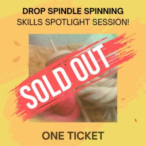 Drop spindle spinning workshop ticket sold out YAFF 26